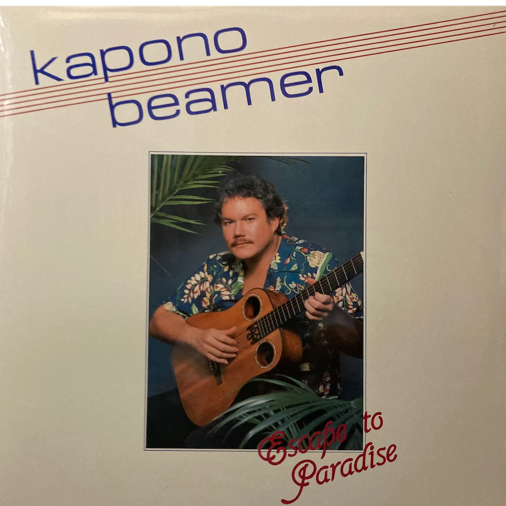 Kapono Beamer - Escape To Paradise [SEALED]