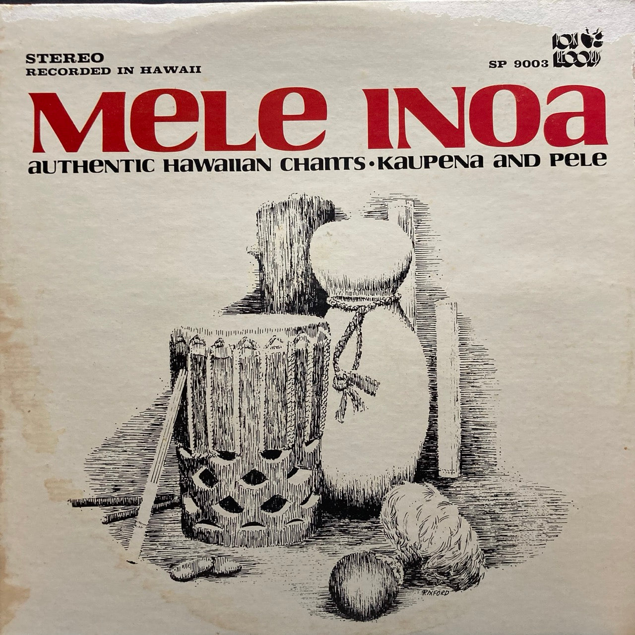 Kaupena Wong & Pele Pukui – Mele Inoa - Authentic Hawaiian Chants