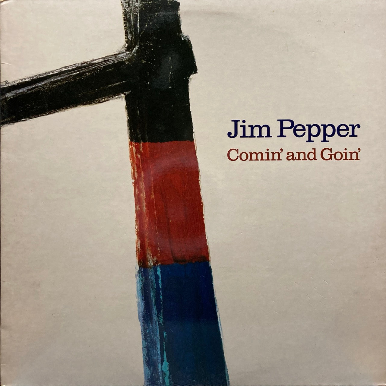 Jim Pepper – Comin' And Goin'
