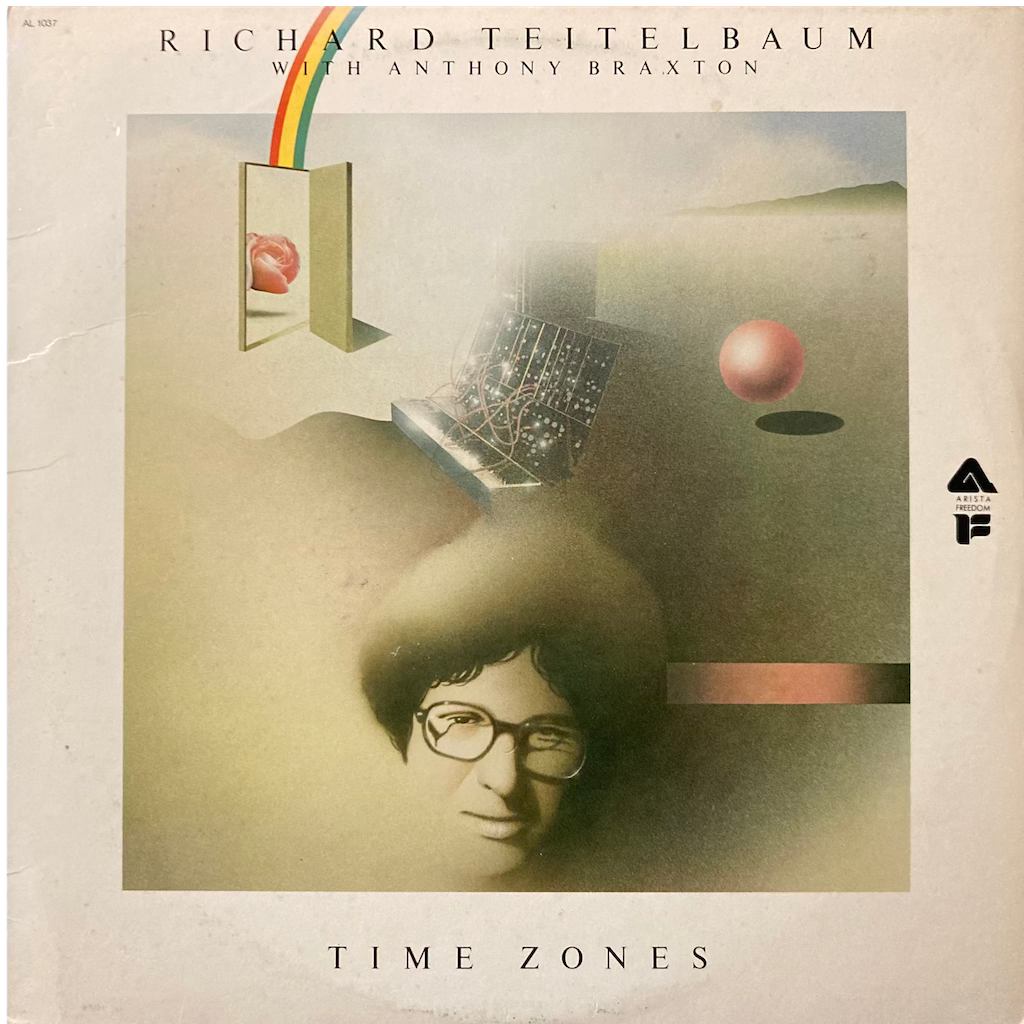 Richard Teitelbaum w/ Anthony Braxton - Time Zones