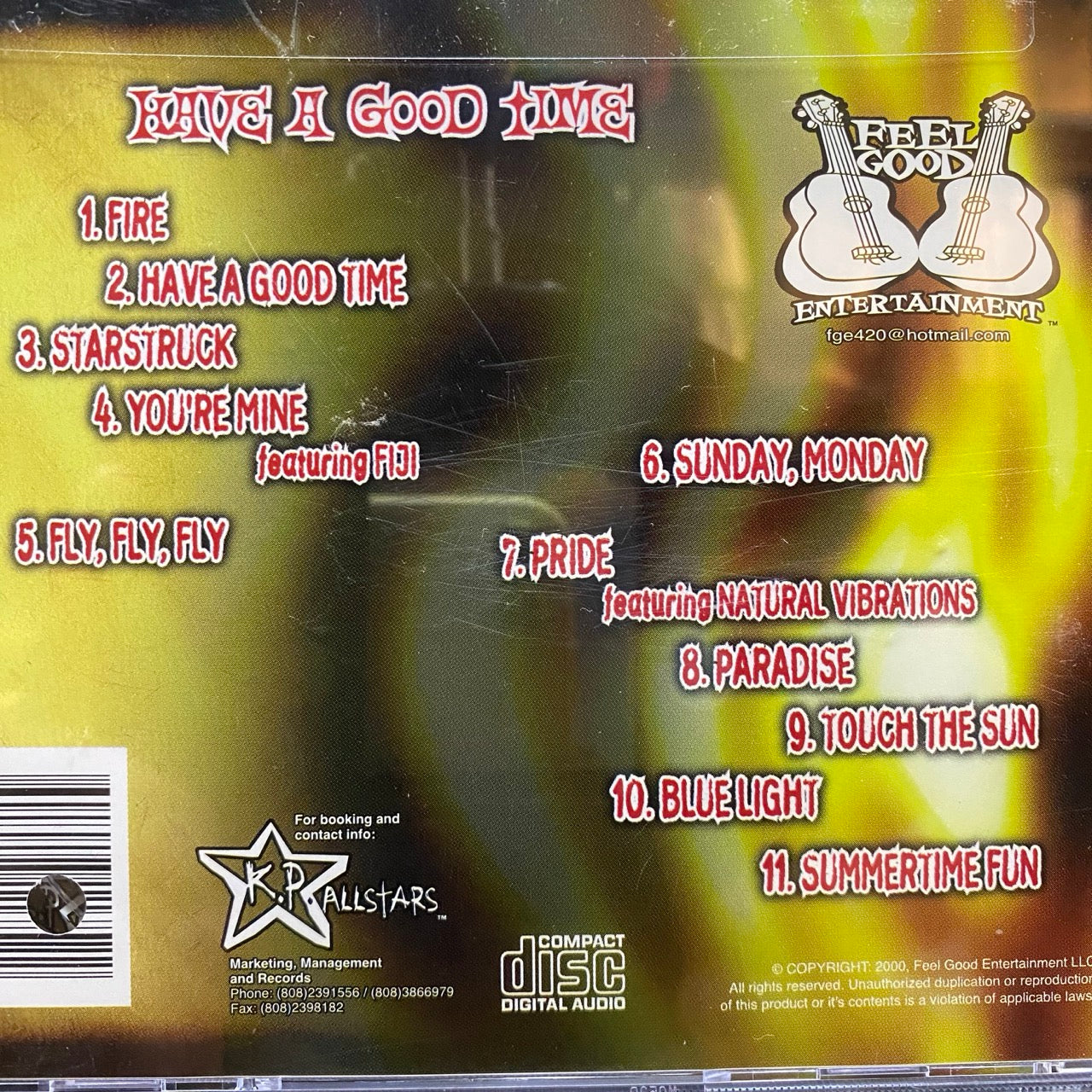 Ho'onu'a - Have A Good Time [CD]