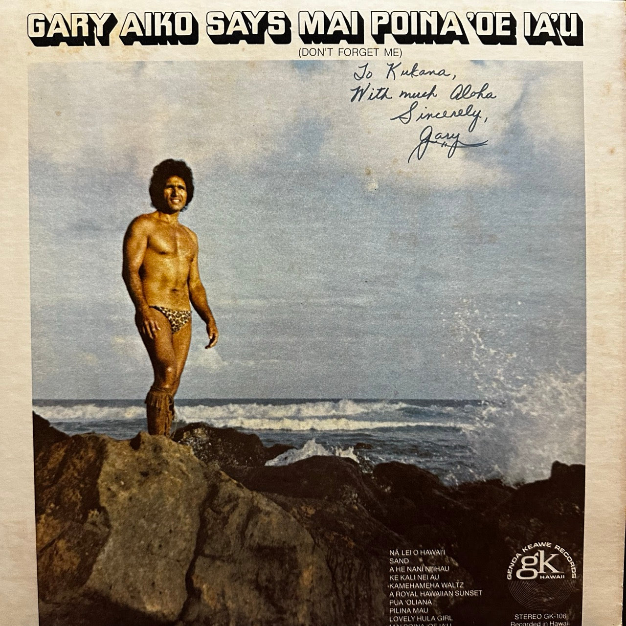 Gary Aiko – Gary Aiko Says Mai Poina 'Oe Ia'u