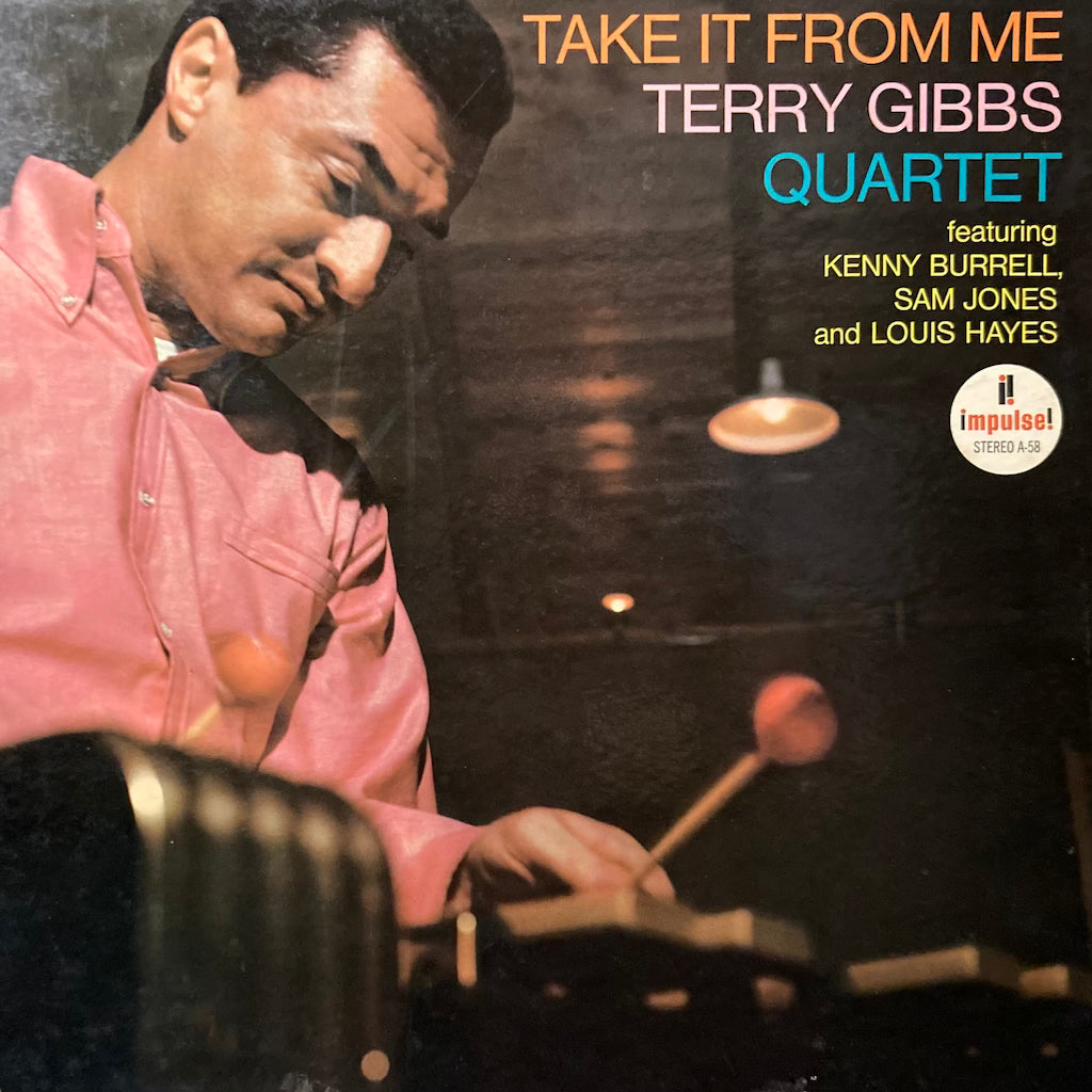 Terry Gibbs Quartet - Take It From Me