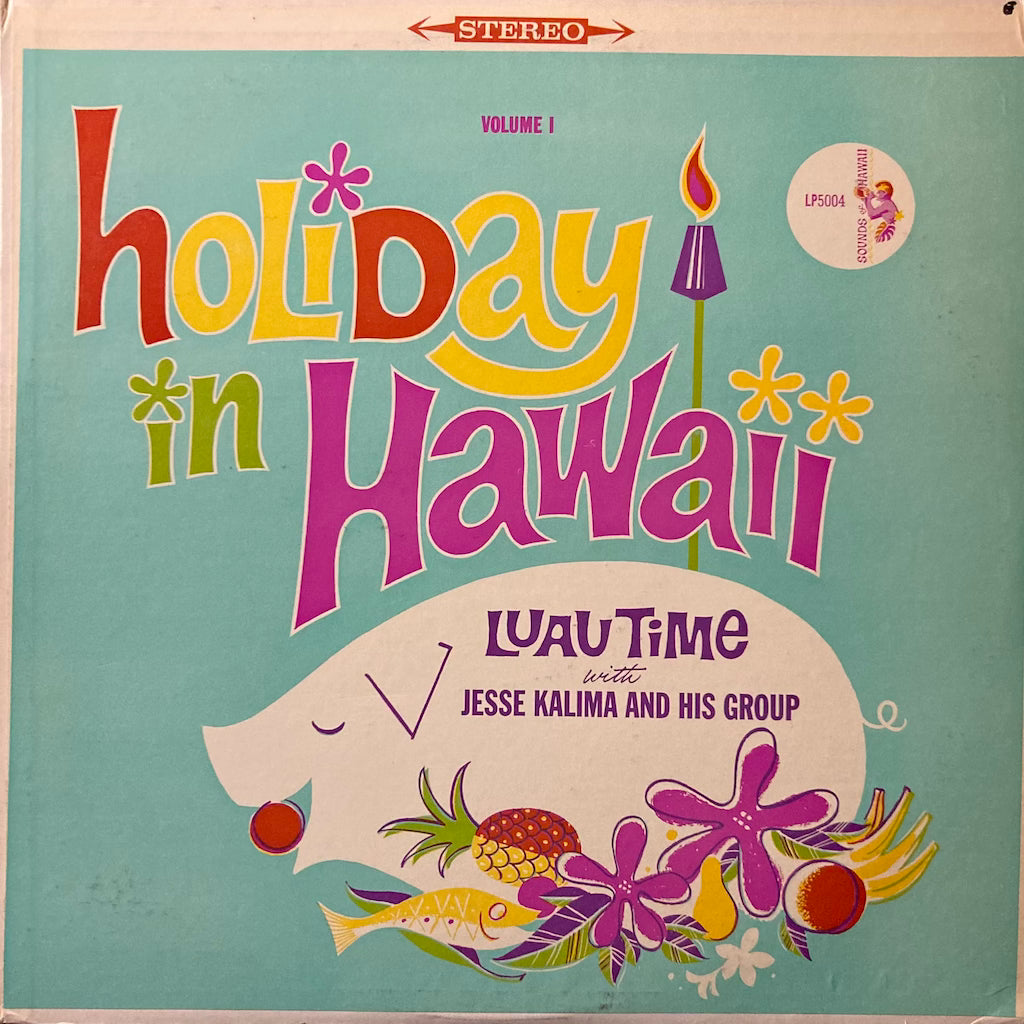 Jese Kalima & His Group - Holiday In Hawaii Vol.1