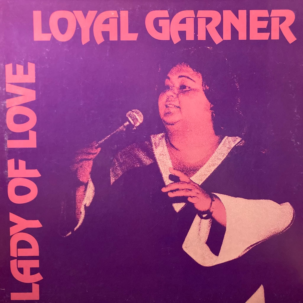 Loyal Garner - Lady Of Love