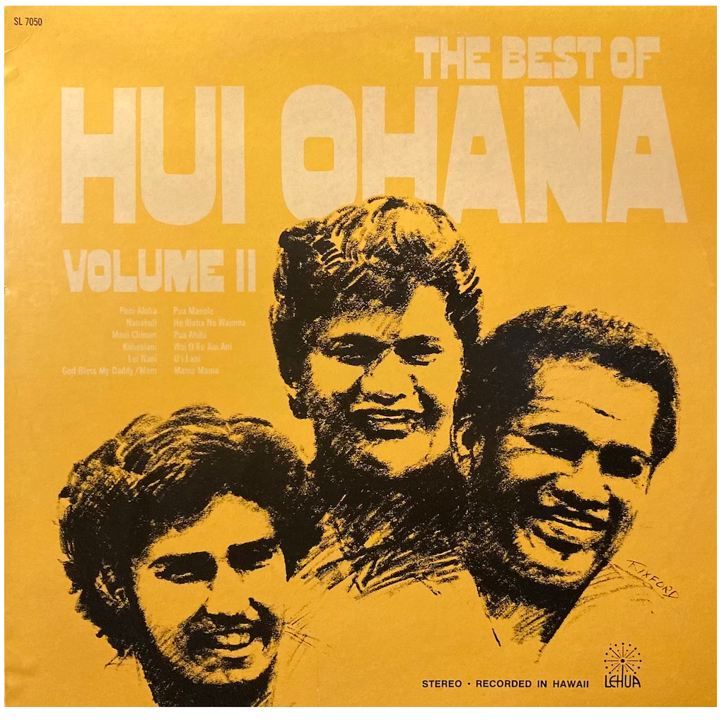 Hui Ohana - The Best Of Hui Ohana Vol. II