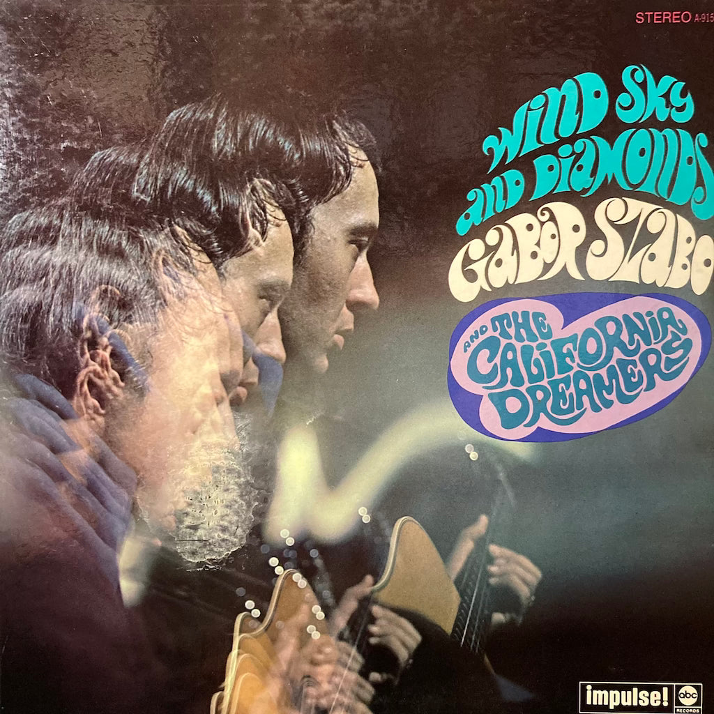 Gabor Szabo & The California Dreamers - Wind Sky and Diamonds