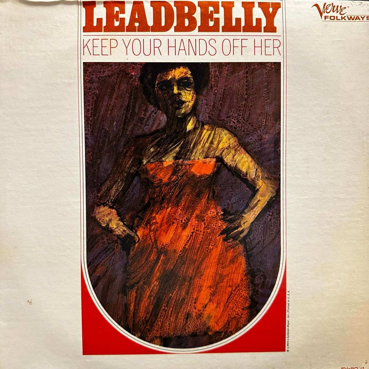 Leadbelly – Keep Your Hands Off Her