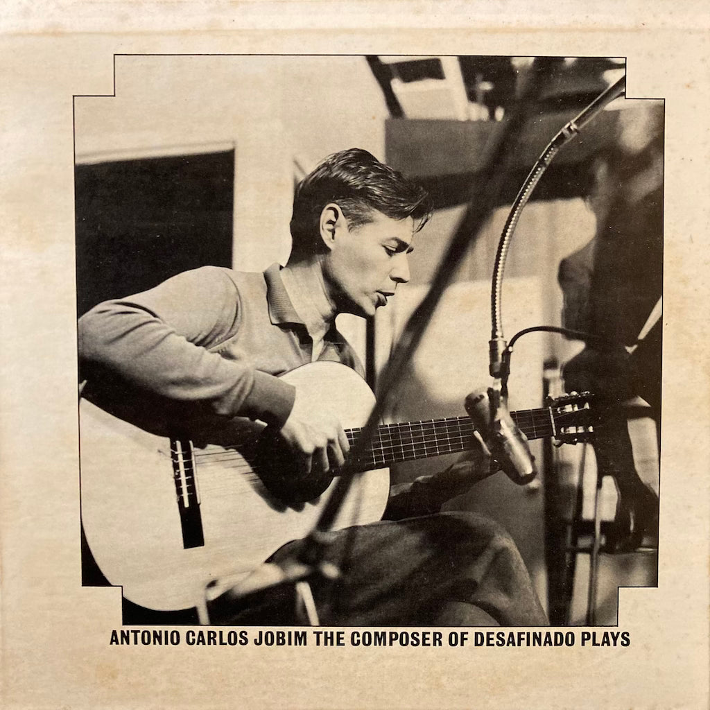 Antonio Carlos Jobim - The Composer Of Desafinado, Plays