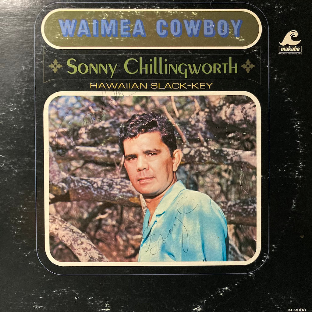 Sonny Chillingworth - Waimea Cowboy [SIGNED]