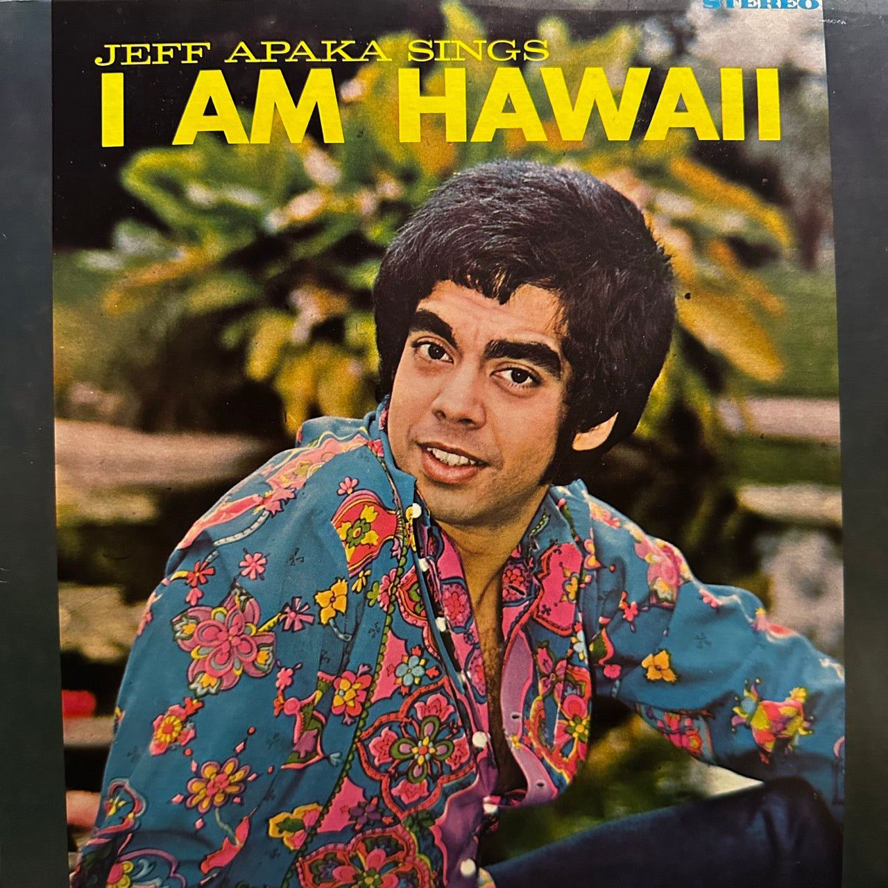 Jeff Apaka – Jeff Apaka Sings I Am Hawaii