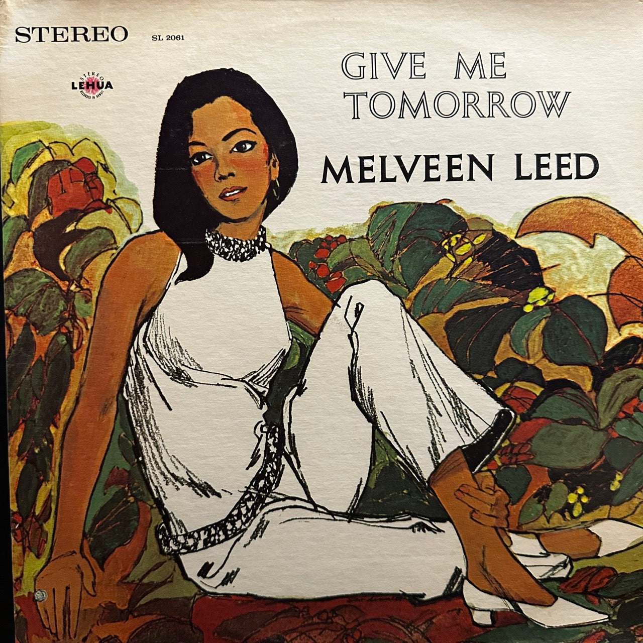 Melveen Leed – Give Me Tomorrow