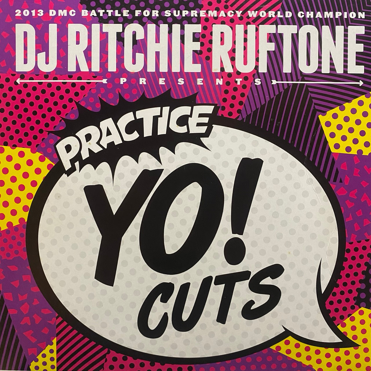 Ritchie Ruftone – Practice Yo! Cuts