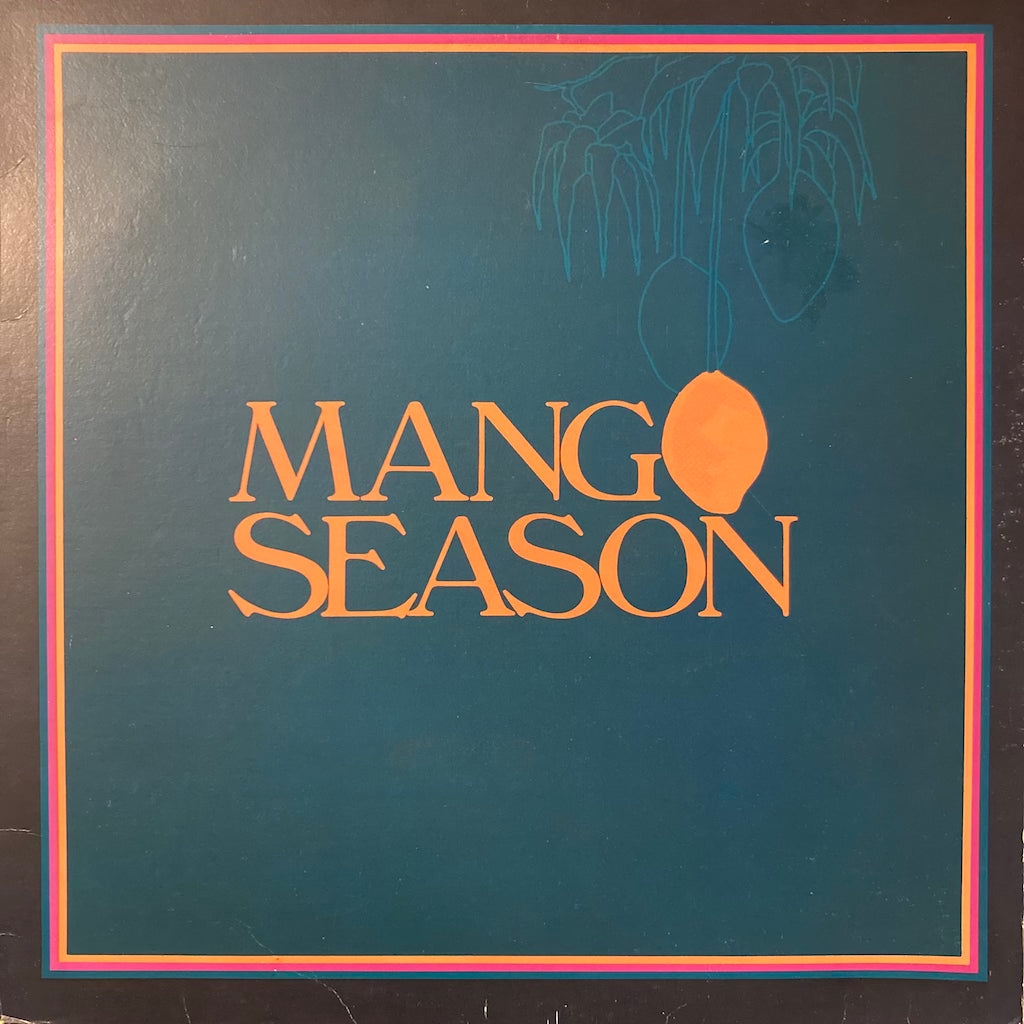 Mango - Mango Season