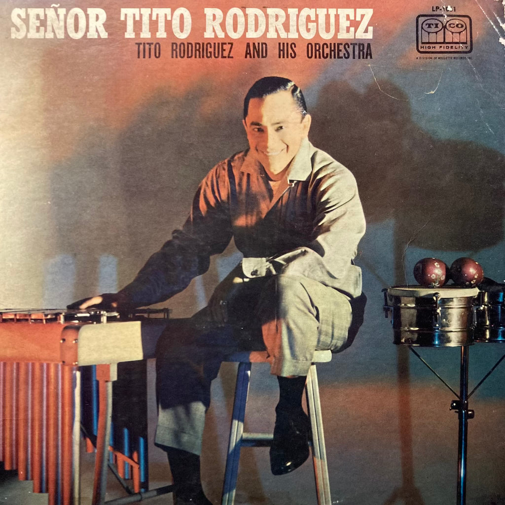 Tito Rodriguez & His Orchestra - Senor Tito Rodriguez