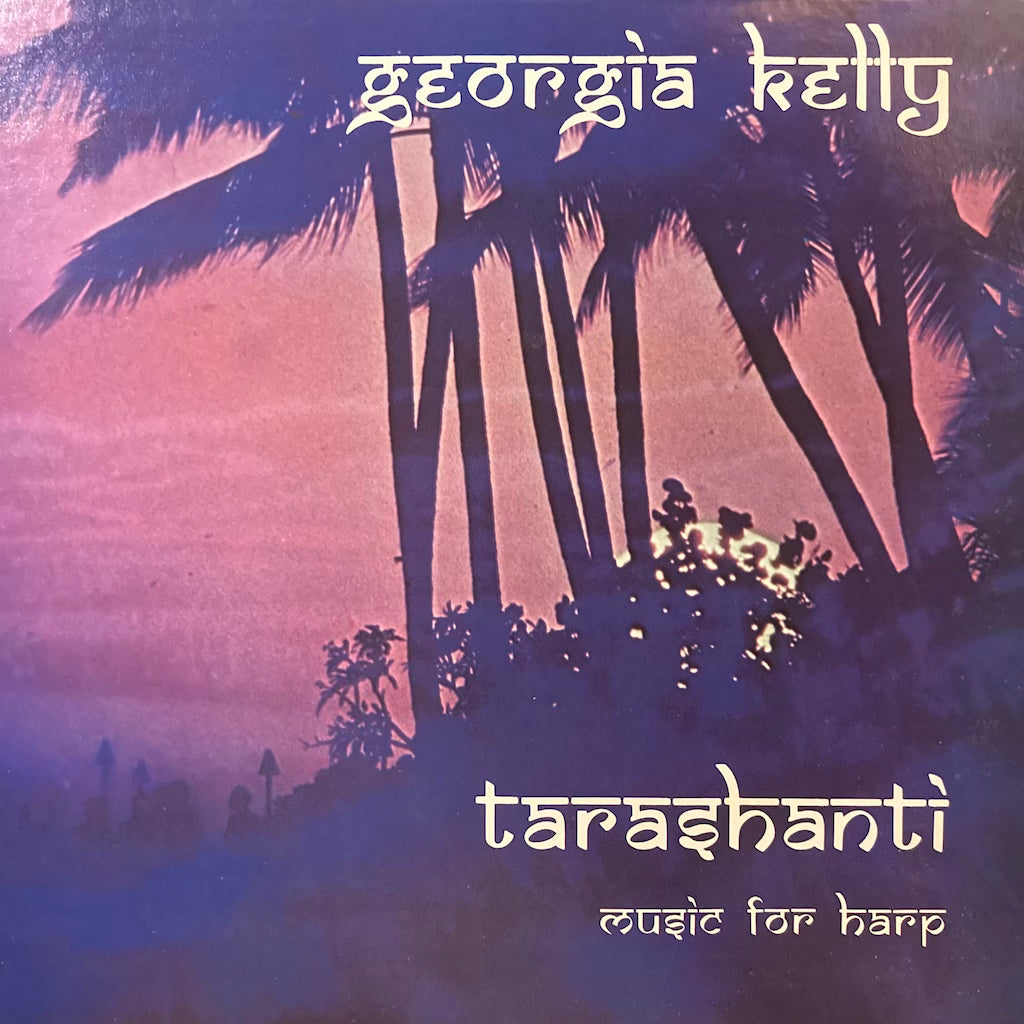 Georgia Kelly - Tarashanti, Music For Harp