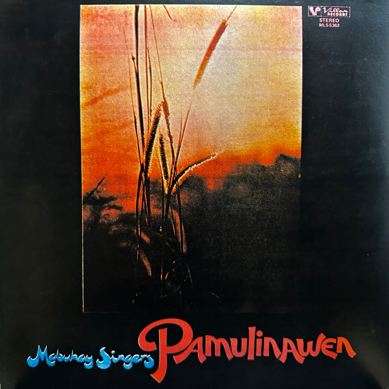 Mabuhay Singers – Pamulinawen