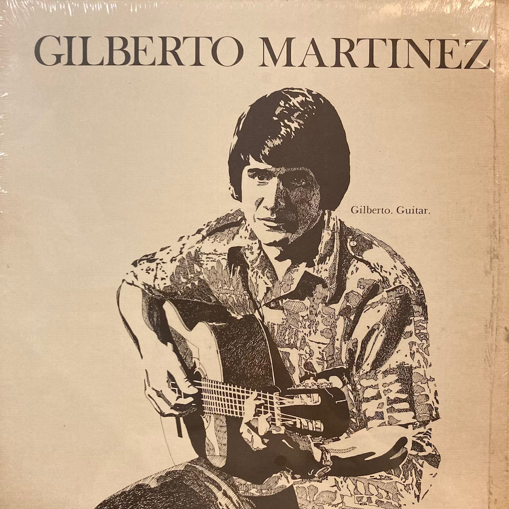 Gilberto Martinez - Gilberto. Guitar.