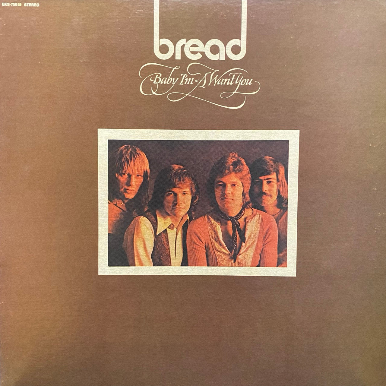 Bread – Baby I'm-A Want You