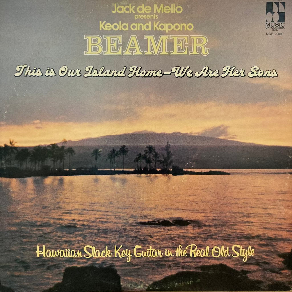 Keola & Kapono Beamer - This Is Our Island Home - We Are Her Sons