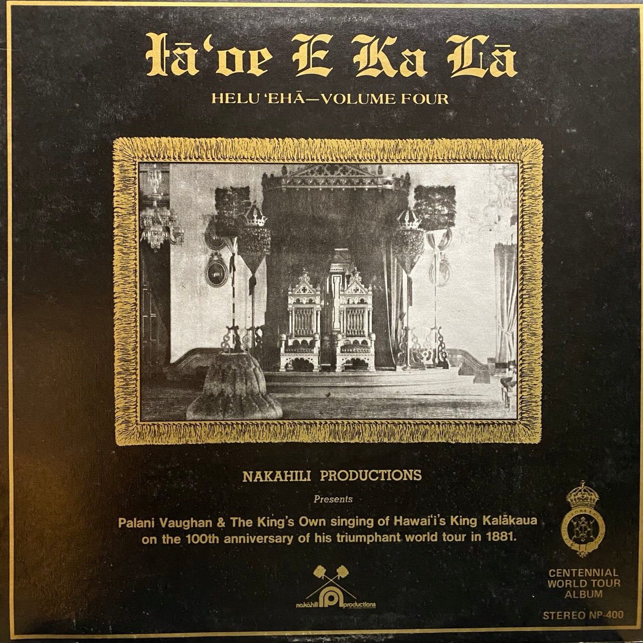 Palani Vaughan – Iā‘oe E Ka Lā, Helu ‘Eha – Volume Four: Palani Vaughan Sings the Music of Hawaii's King David Kalākaua