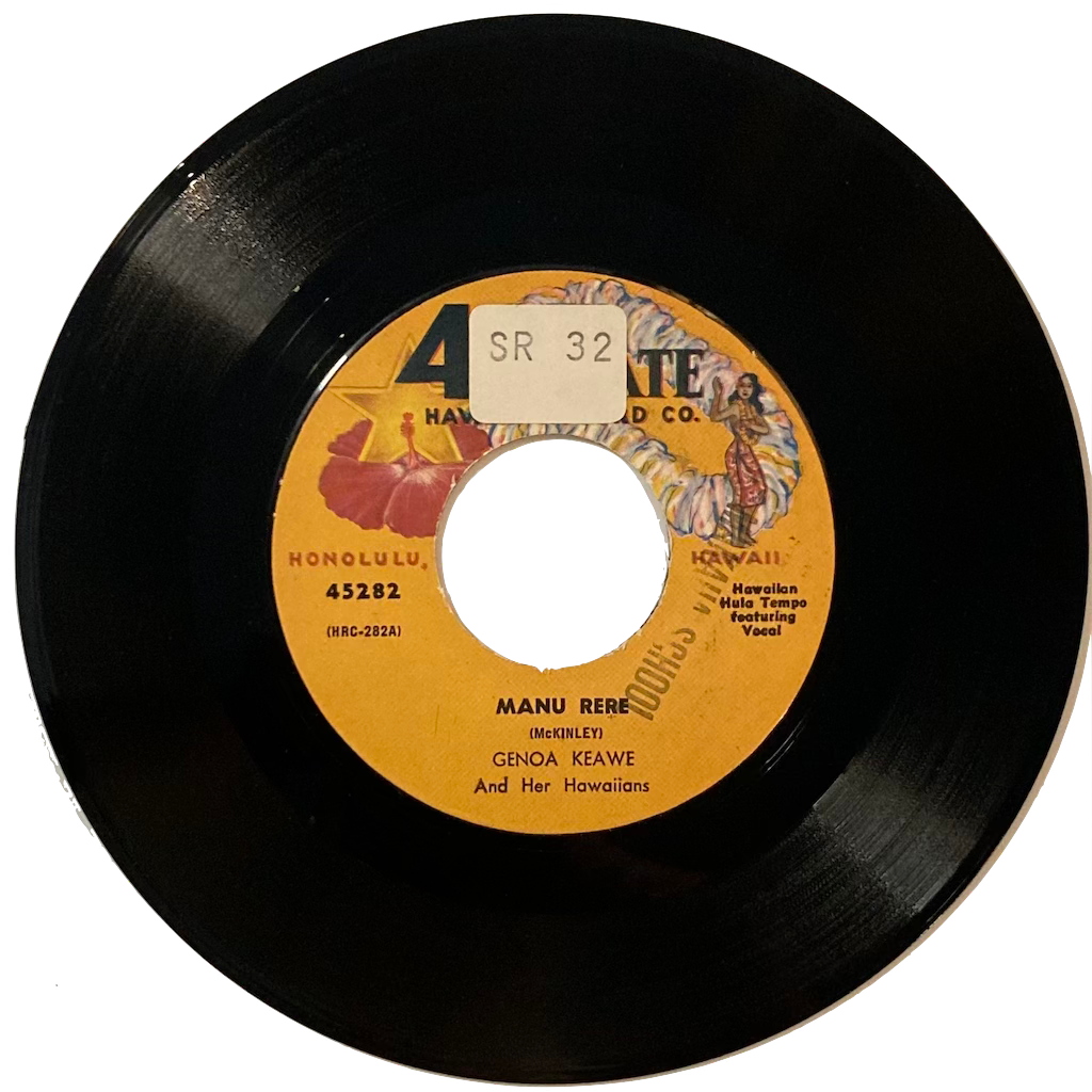 Genoa Keawe - Manu Rere / Mahalo E Hilo Hanakahi [7"]