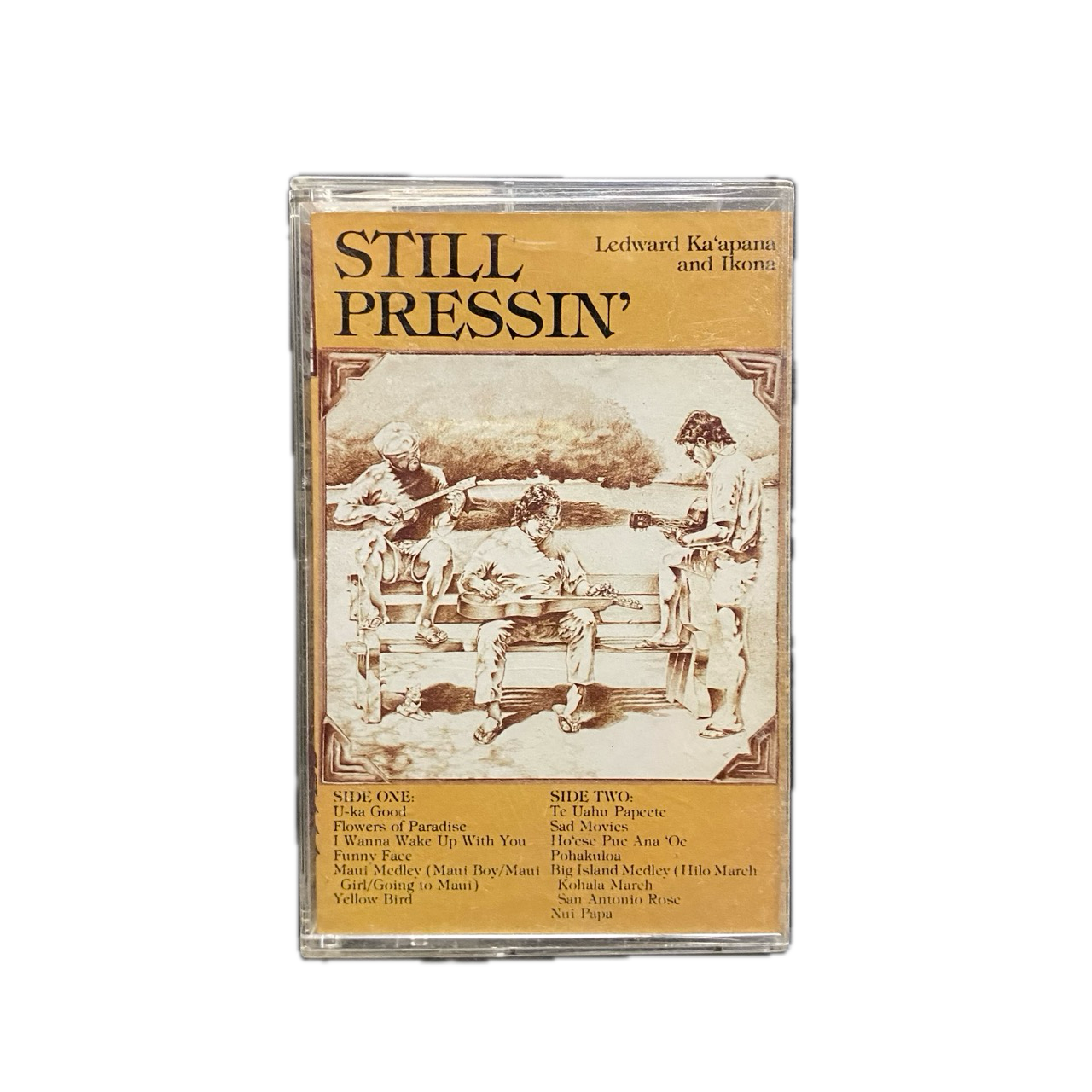 Ledward Ka'apana And Ikona – Still Pressin' [Cassette]