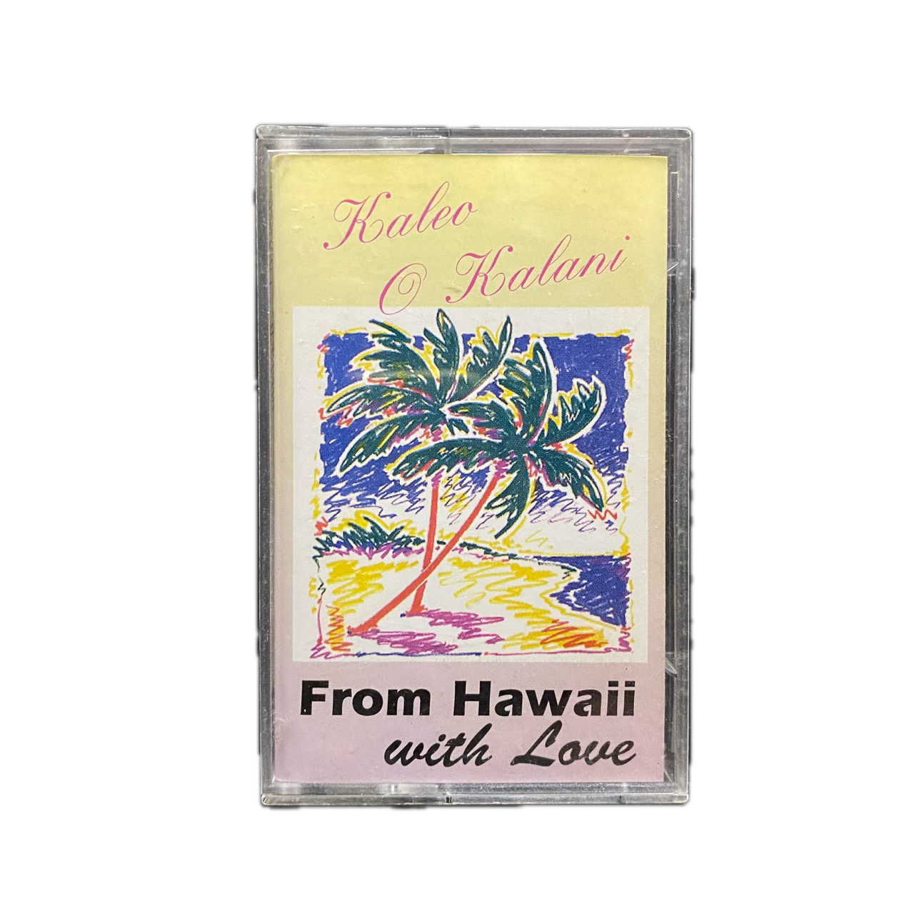 Kaleo O Kalani – From Hawaii With Love [Cassette]