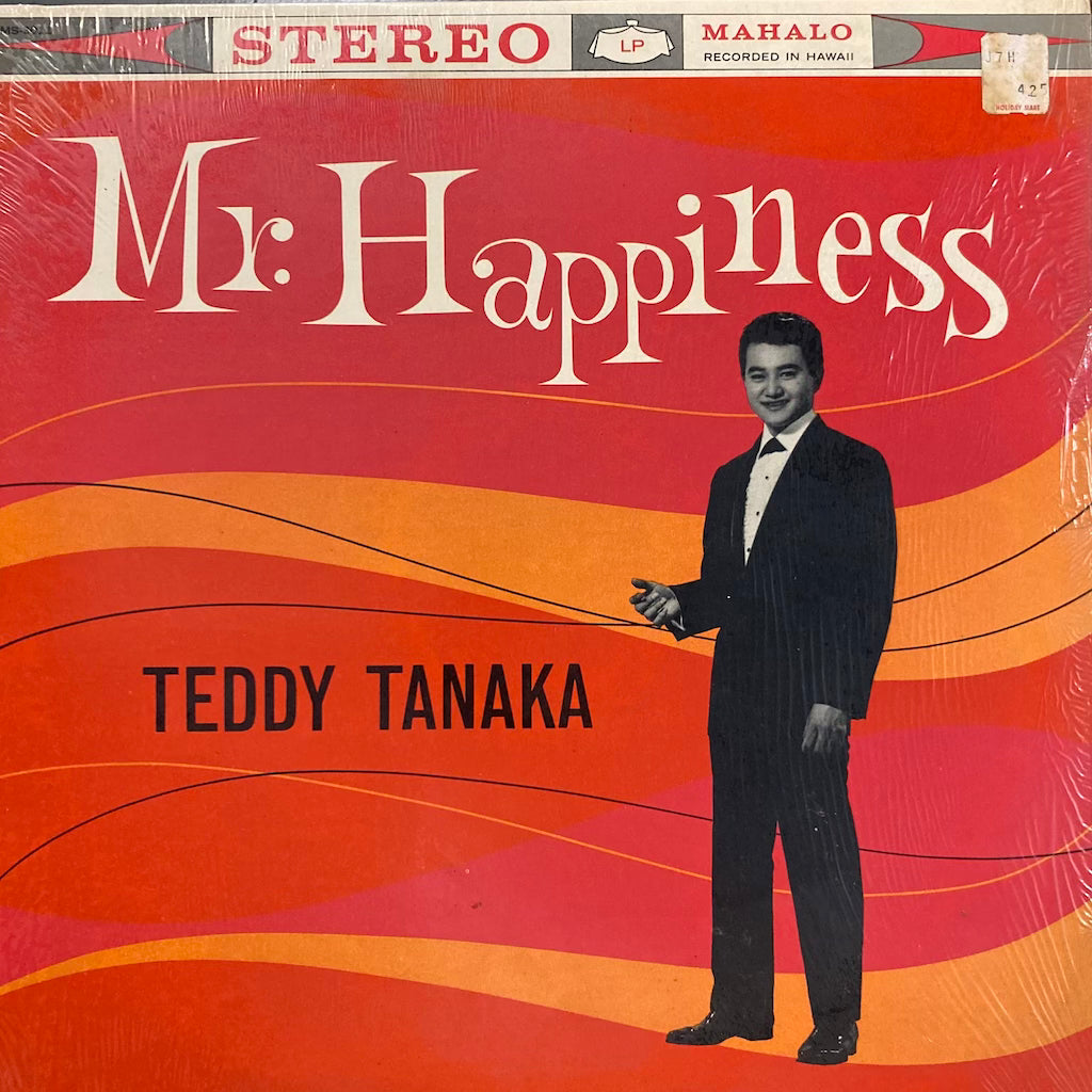 Teddy Tanaka - Mr. Happiness