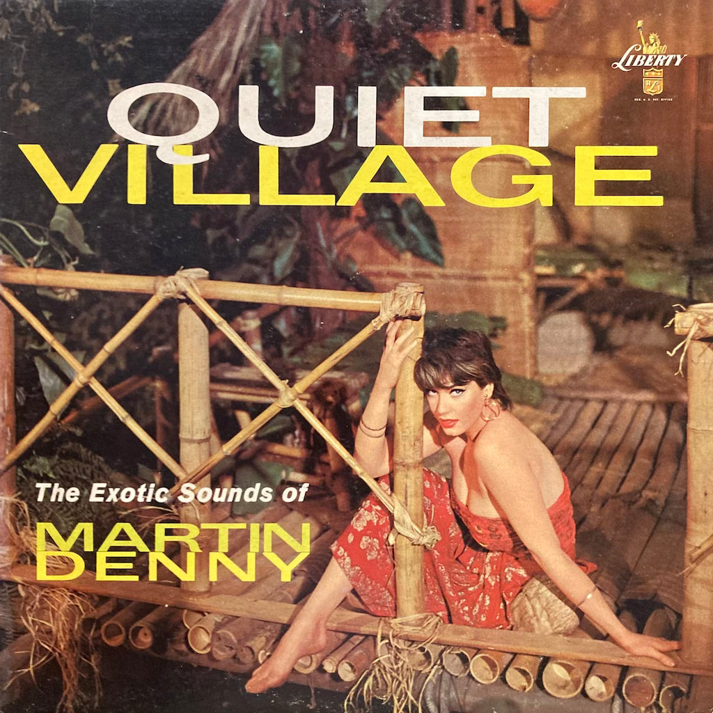 Martin Denny - Quiet Village