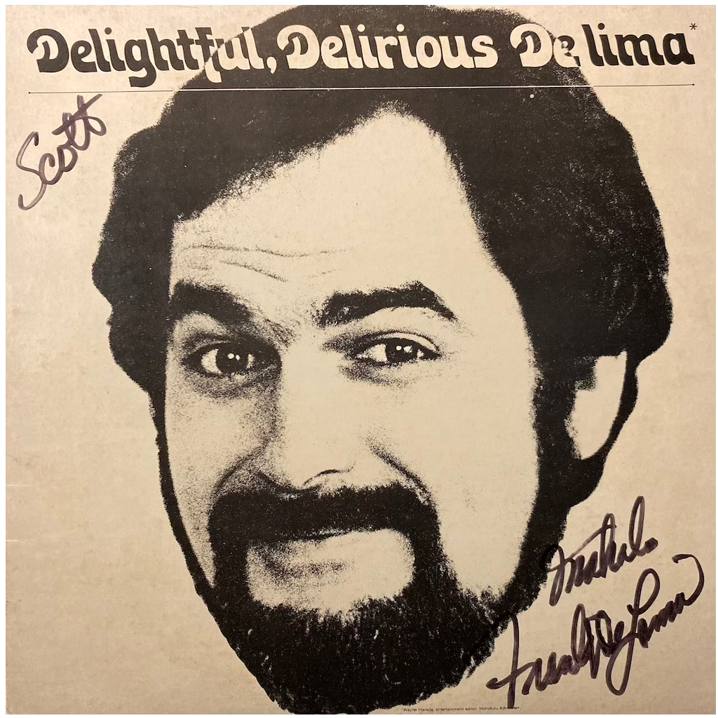 Frank De Lima - Delightful, Delirious De Lima [SIGNED]