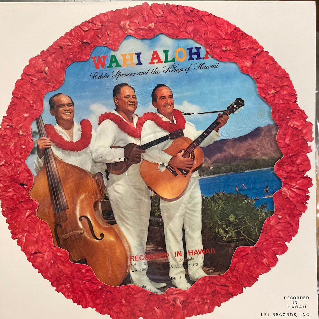 Eddie Spencer and the Kings of Hawaii - Wahi Aloha