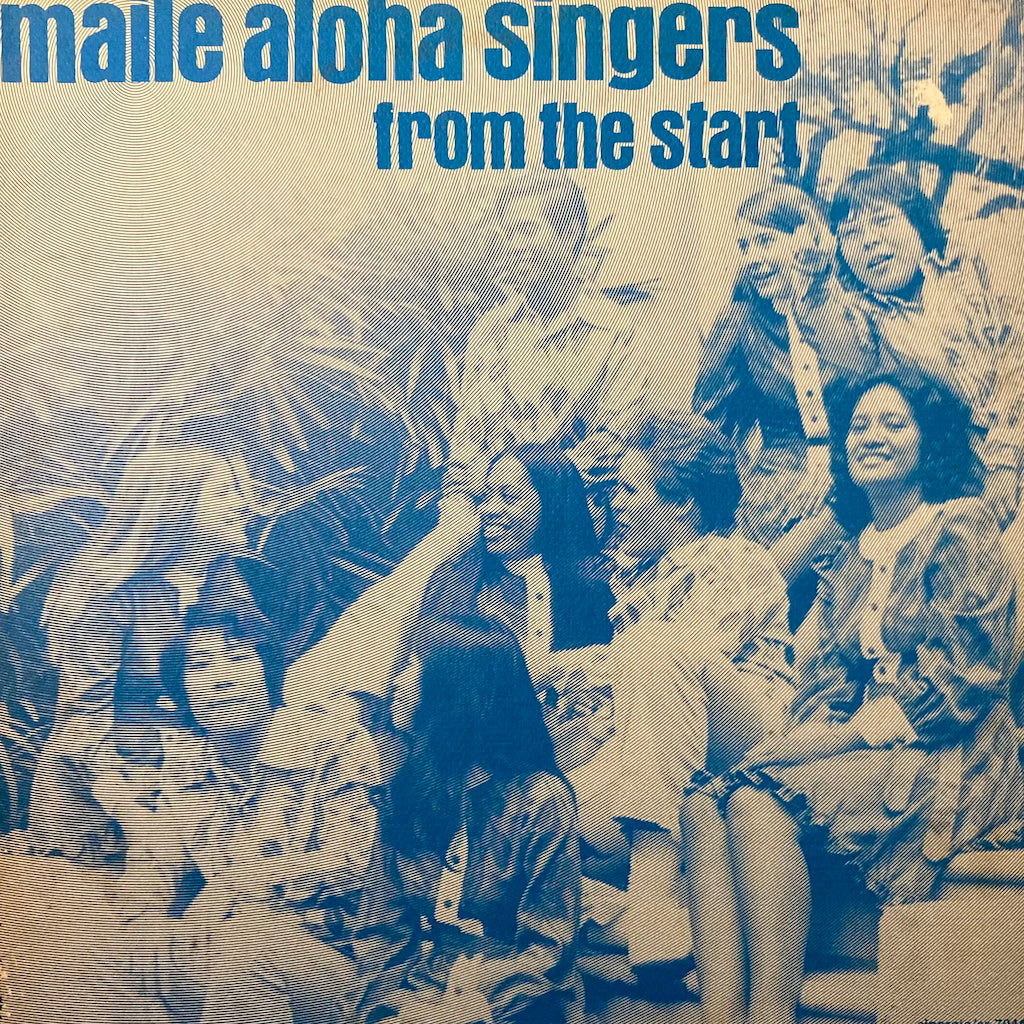 Maile Aloha Singers - From The Start