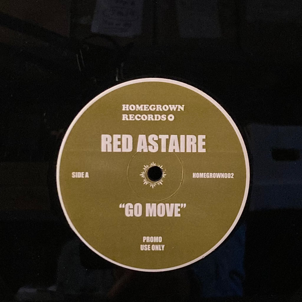 Red Astaire - Go Move/Feel The Horns Blow/Spread Love 12"