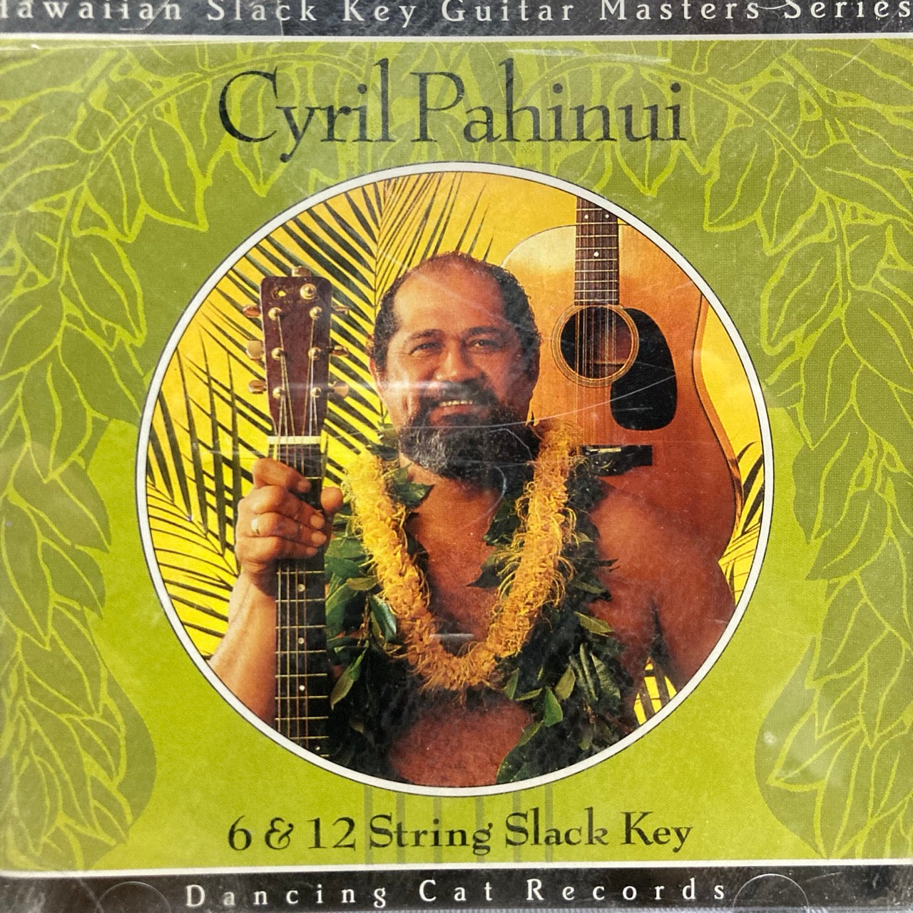 Cyril Pahinui - 6 & 12 String Slack Key [CD]