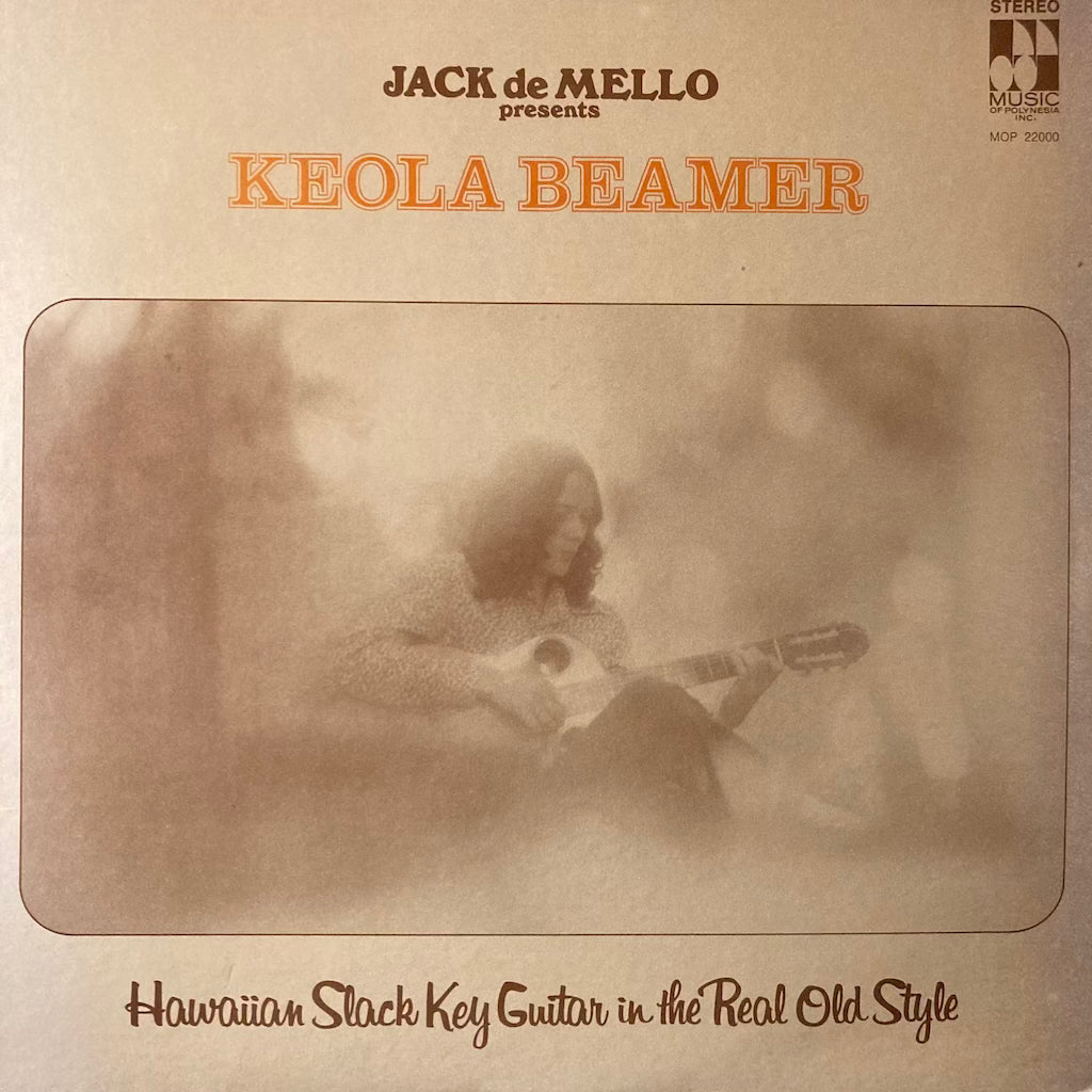 Jack De Mello presents Keola Beamer - Hawaiian Slack Key Guitar in The Real Old Style