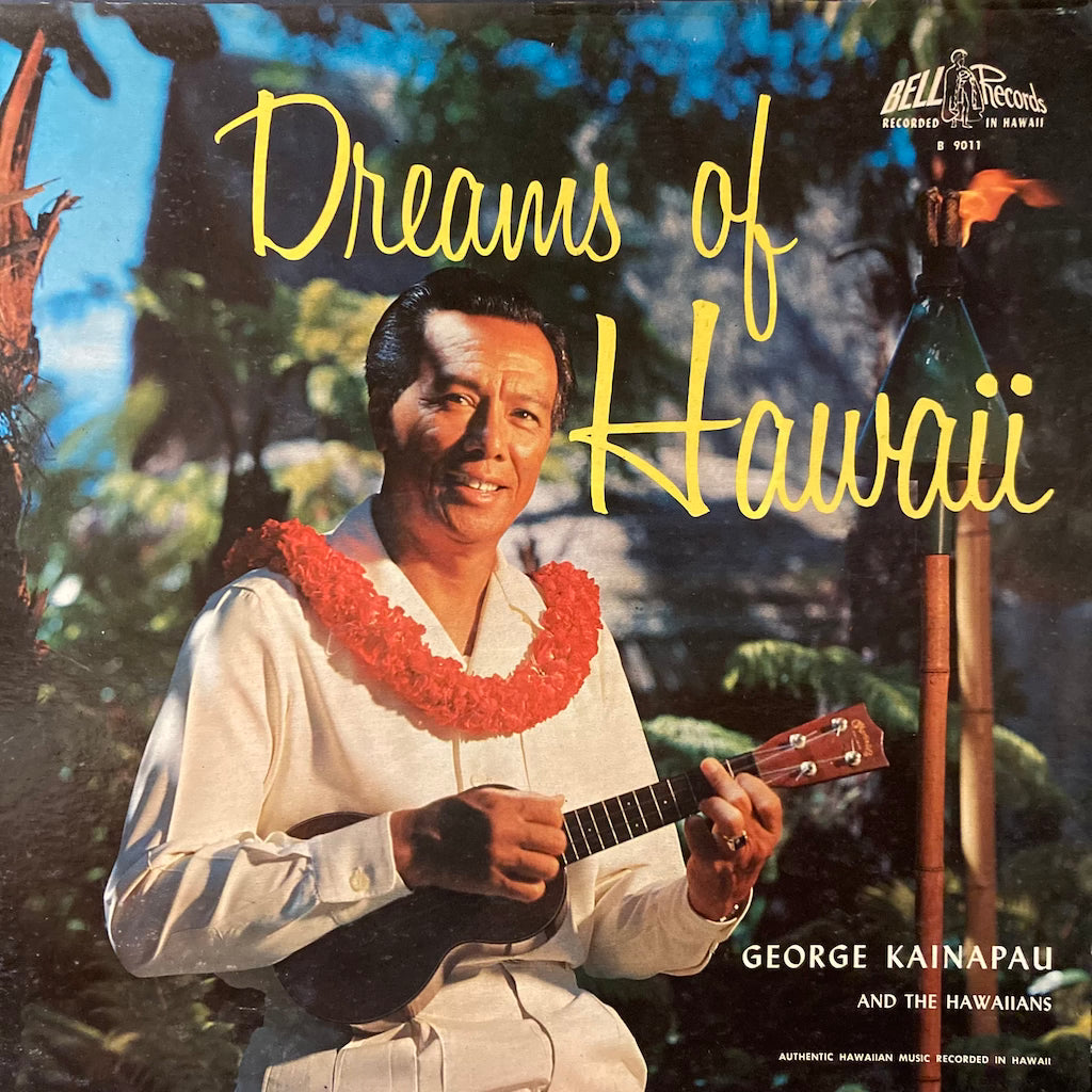 George Kainapau - Dreams of Hawaii