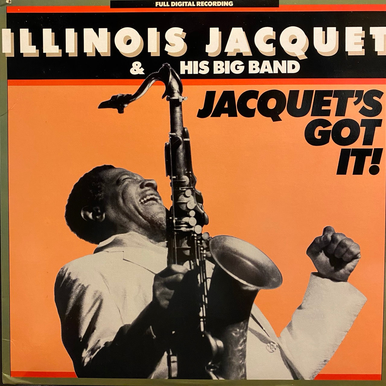 Illinois Jacquet & His Big Band – Jacquet's Got It