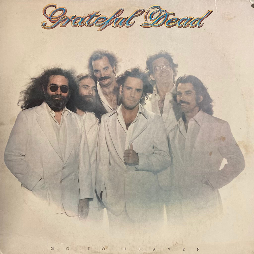 Grateful Dead - Go To Heaven