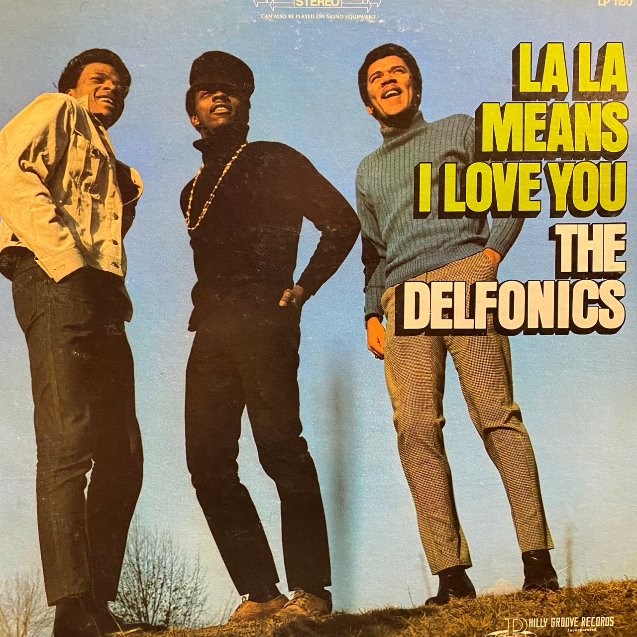 The Delfonics – La La Means I Love You