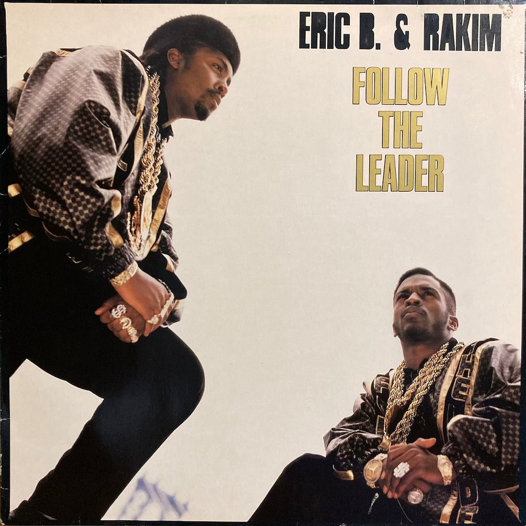 Eric B. & Rakim - Follow The Leader