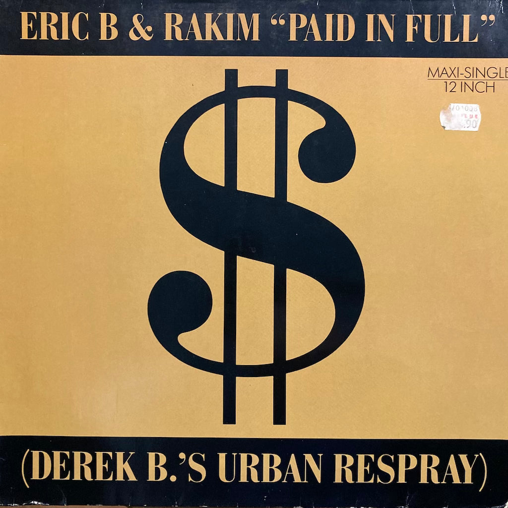 Eric B. & Rakim - Paid In Full
