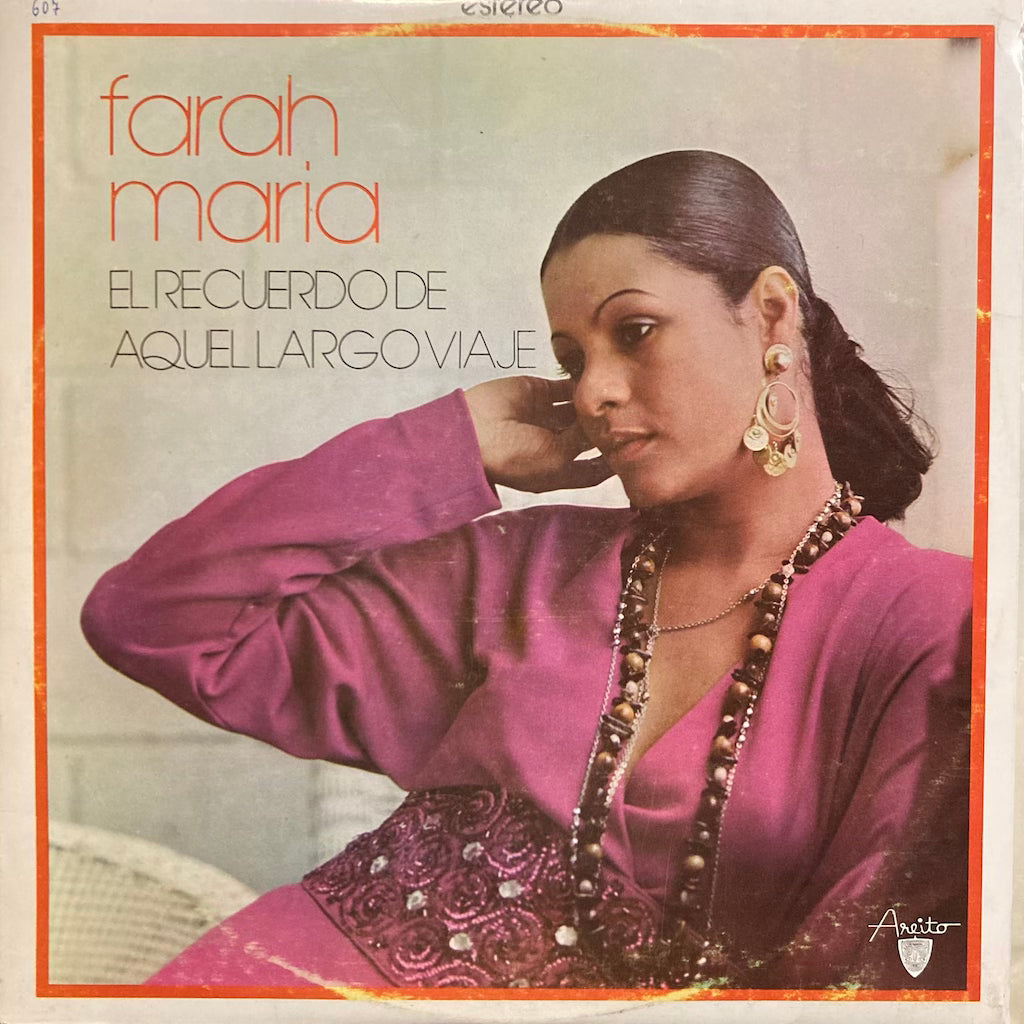 Farah Maria - El Recuerdo De Aquel Largo Viaje