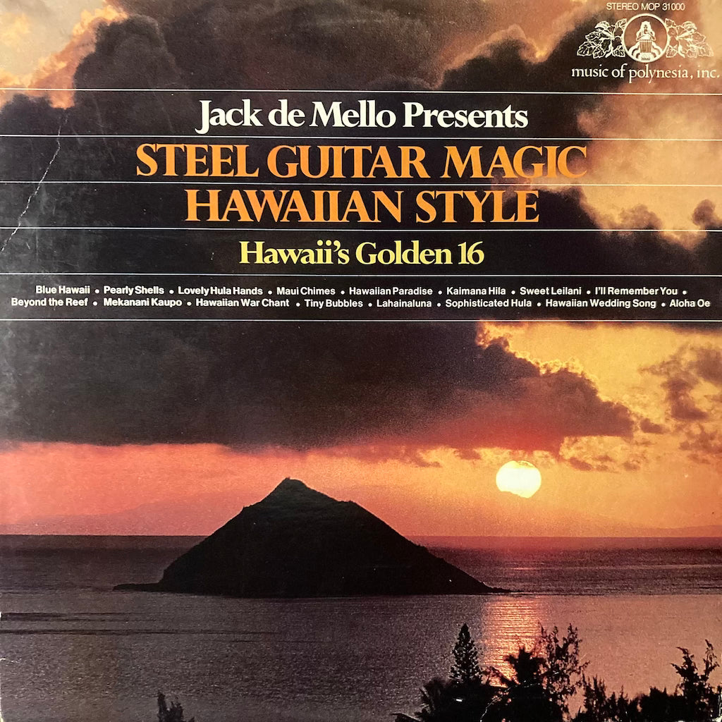 Jack de Mello presents - Steel Guitar Magic Hawaiian Style - Hawaii's Golden 16