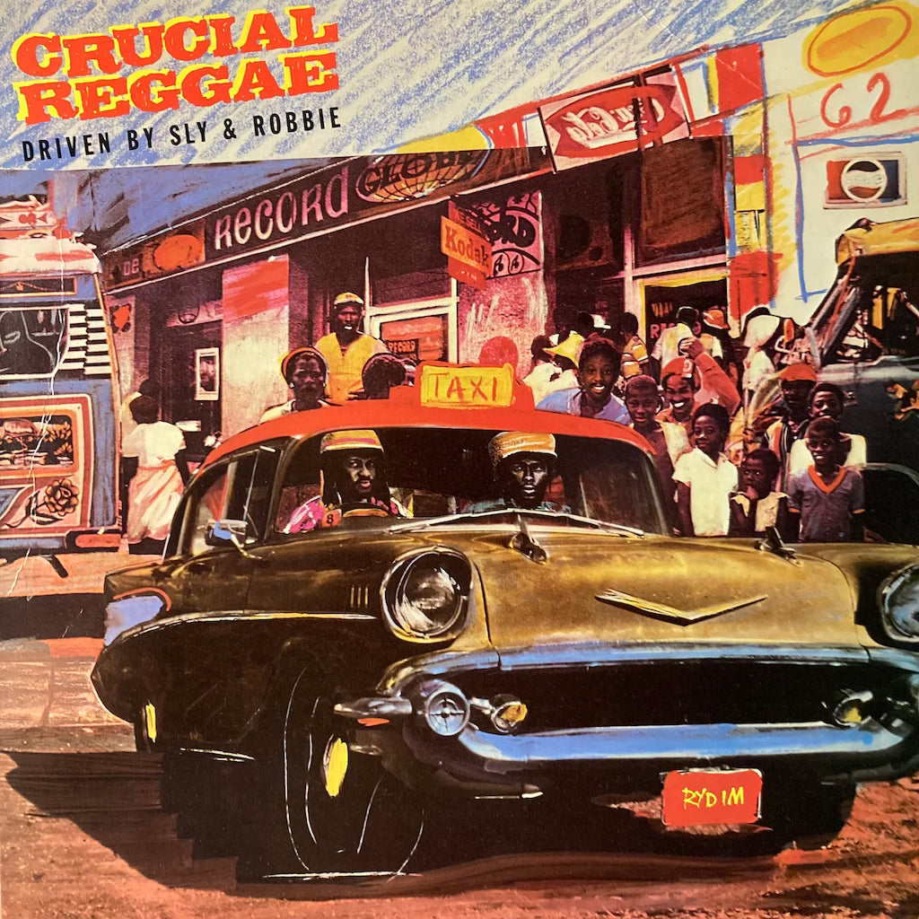 V/A - Crucial Reggae - Driven by Sly & Robbie