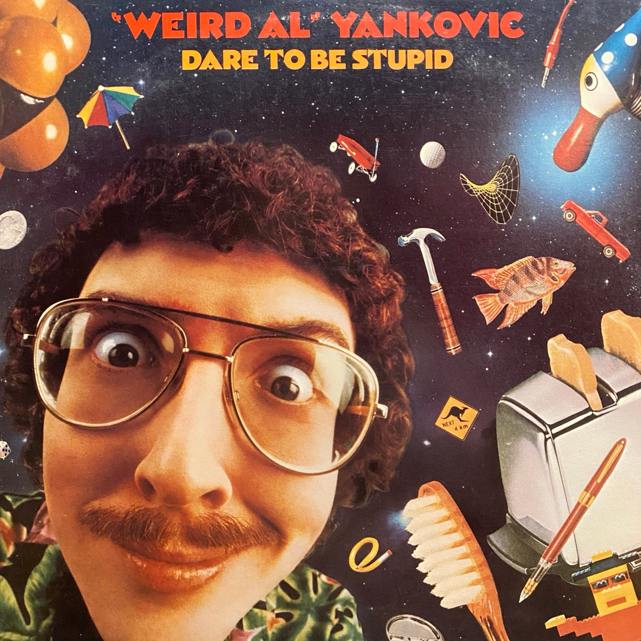 "Weird Al" Yankovic – Dare To Be Stupid