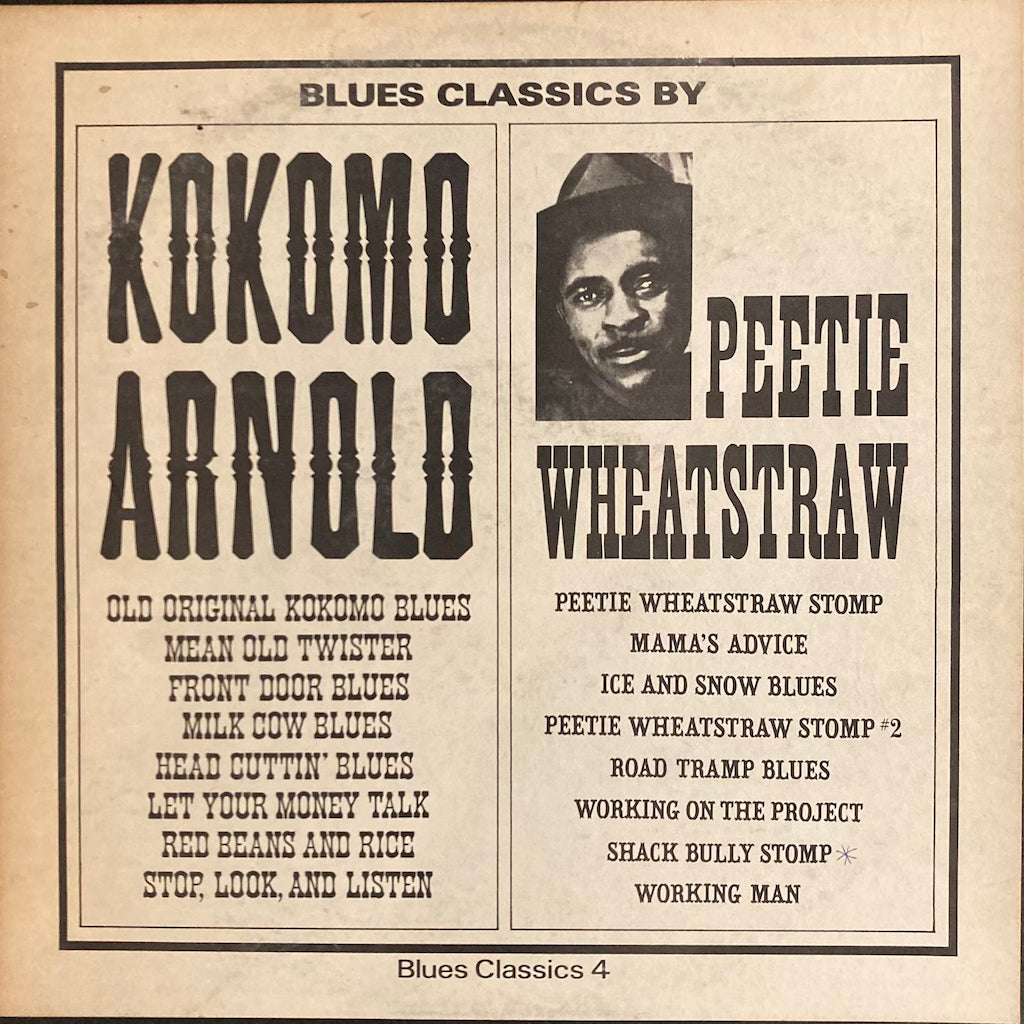 Peetie Wheatstraw And Kokomo Arnold ‎– Blues Classics By Kokomo Arnold / Peetie Wheatstraw