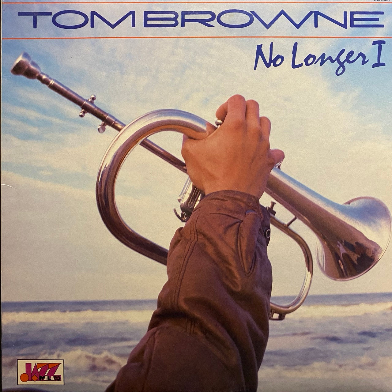 Tom Browne – No Longer I