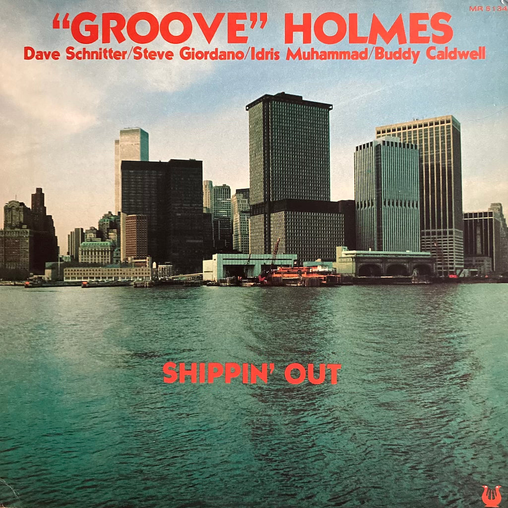 Groove Holmes - Shippin' Out