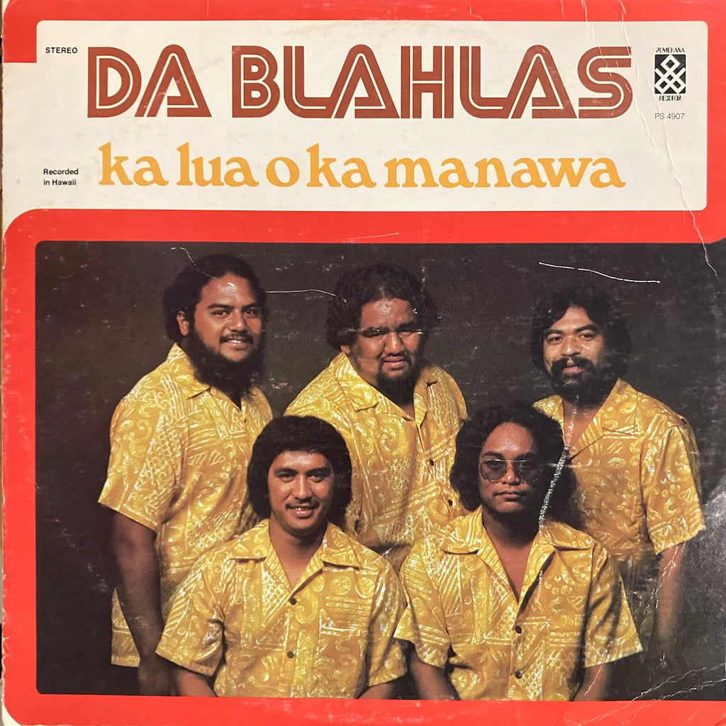 Da Blahlas - Ka Lua O Ka Manawa